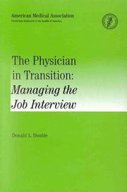 Cover of: The physician in transition by Don L. Double