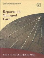 Cover of: Council on Ethical and Judicial Affairs: Reports on Managed Care