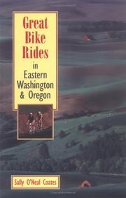 Cover of: Great bike rides in eastern Washington & Oregon by Sally O'Neal Coates