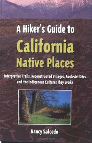 Cover of: A Hiker's Guide to California Native Places by Nancy Salcedo