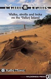 Cover of: Maui Trails: Walks, Strolls and Treks on the Valley Island (Maui Trails: Walks, Strolls, & Treks on the Valley Island)