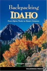 Cover of: Backpacking Idaho | Douglas Lorain