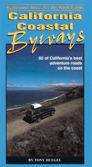 Cover of: California Coastal Byways by Tony Huegel
