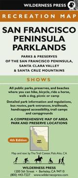 Cover of: San Francisco Peninsula Parklands: Parks & Preserves of the San Francisco Peninsula, Santa Clara Valley & Santa Cruz Mountains (The Trail Center)