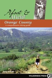 Cover of: Afoot & Afield Orange County: A Comprehensive Hiking Guide
