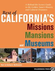 Cover of: Best of California's Missions, Mansions, and Museums: A Behind-the-Scenes Guide to the Golden State's Historic and Cultural Treasures