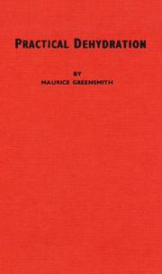 Cover of: Practical dehydration. by Maurice Greensmith, Maurice Greensmith