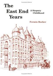 Cover of: The East End Years: A Stepney Childhood