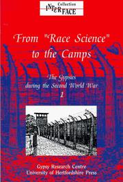 Cover of: The Gypsies during the Second World War: Volume 1: From Race Science to the Camps (Interface Collection)