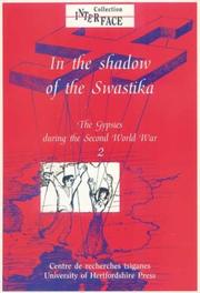 Cover of: In the Shadow of the Swastika: Volume 2: The Gypsies during the Second World War (Interface Collection)