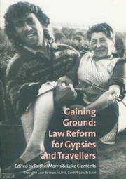 Cover of: Gaining ground: law reform for gypsies and travellers