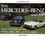 Cover of: The Mercedes-Benz since 1945 | Taylor, James