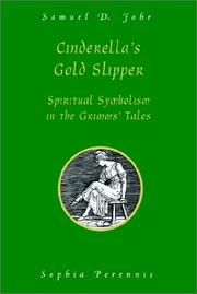 Cover of: Cinderella's Gold Slipper: Spiritual Symbolism in the Grimms' Tales