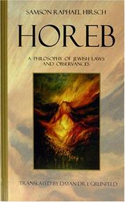 Cover of: Horeb: A Philosophy of Jewish Laws and Observances
