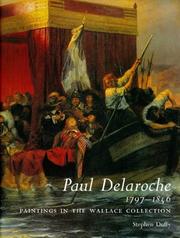 Cover of: Paul Delaroche 1797-1856 (Wallace Collection) by Stephen Duffy