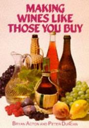 Cover of: Making Wines Like Those You Buy