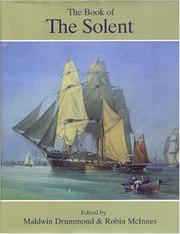 Cover of: The book of the Solent: including the Isle of Wight coastal voyage
