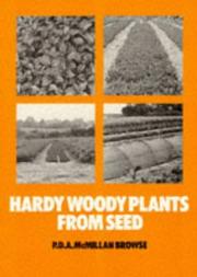 Cover of: Hardy Wood Plants from Seed