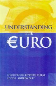 Cover of: Understanding the Euro (Future of European Parliamentary Democracy)