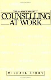 The Manager's Guide to Counselling at Work by Michael Reddy