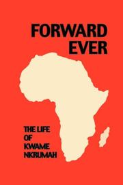 Cover of: Forward ever by by the editors of Panaf Books.