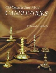 Old domestic base-metal candlesticks from the 13th to 19th century by Ronald F. Michaelis