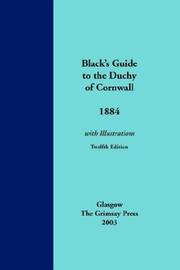 Cover of: Black's Guide to the Duchy of Cornwall, 1884 (Early Guides for Travellers in Britain)