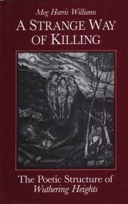 Cover of: strange way of killing: the poetic structure of Wuthering Heights