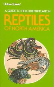 Cover of: Reptiles of North America: a guide to field identification