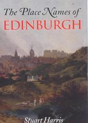 Cover of: The place names of Edinburgh by Harris, Stuart