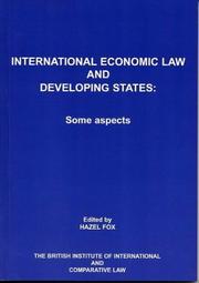 Cover of: International economic law and developing states: some aspects