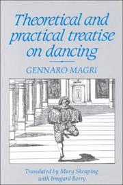 Cover of: Theoretical and practical treatise on dancing by Gennaro Magri