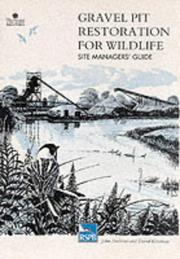 Cover of: Gravel Pit Restoration for Wildlife