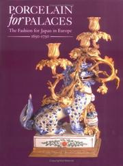 Cover of: Porcelain for palaces: the fashion for Japan in Europe, 1650-1750