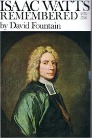 Cover of: Isaac Watts Remembered 1674-1748