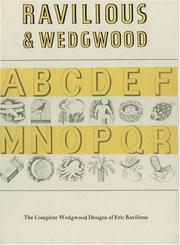 Cover of: Ravilious & Wedgwood -The Complete Wedgwood Design: The Complete Wedgwood Designs of Eric Ravilius
