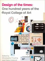 Cover of: Design of the Times: One Hundred Years of the Royal College of Art