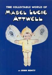 Cover of: The collectable world of Mabel Lucie Attwell