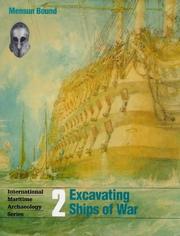 Cover of: Excavating Ships of War | Mensun Bound