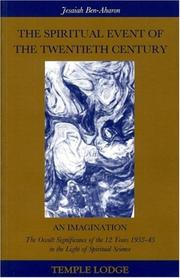 Cover of: The Spiritual Event of the Twentieth Century: An Imagination the Occult Significance of the 12 Years 1933-45 in the Light of Spiritual Science