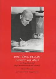 Dom Paul Bellot by Willis, Peter Ph. D.