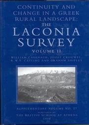 Cover of: Continuity and Change in a Greek Rural Landscape: The Laconia Survey Archaeological Data (Supplementary Volume / British School at Athens)