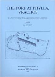 The fort at Phylla, Vrachos by E. Sapouna-Sakellaraki, E. Sapouna-Sakellarakse, J. J. Coulton, Ingrid R. Metzger, E. Sapouna Sakellaraki