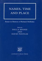 Cover of: Names, time, and place: essays in memory of Richard McKinley
