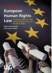 Cover of: European human rights law: the Human Rights Act 1998 and the European Convention on Human Rights