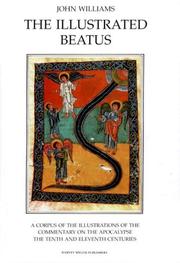 Cover of: illustrated Beatus: a corpus of the illustrations of the Commentary on the Apocalypse