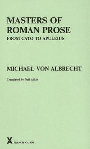 Cover of: Masters of Roman prose from Cato to Apuleius by Michael von Albrecht