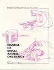 Cover of: Manual of small animal oncology