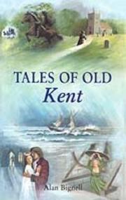 Cover of: Tales of old Kent