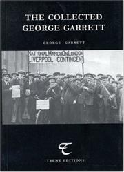 Cover of: The Collected George Garrett (Radical Recoveries) by George Garrett